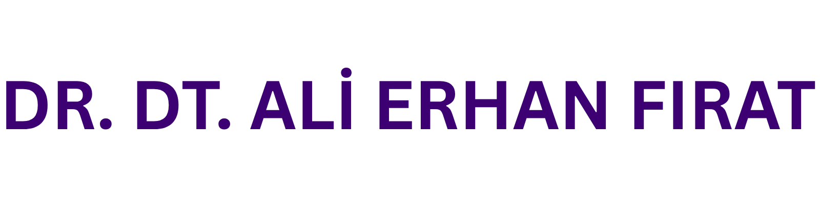 DR. DT. ALİ ERHAN FIRAT